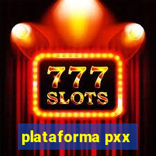 plataforma pxx